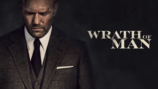 فيلم غضب الرجل Wrath of Man 2021 مترجم اون لاين HD
