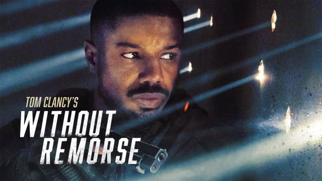 فيلم Tom Clancy's Without Remorse 2021 مترجم اون لاين HD