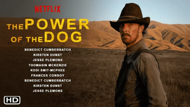 فيلم The Power of the Dog 2021 مترجم اون لاين HD